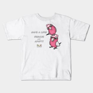 Save a Life!  Rescue & Adopt ~ Galah/Rose-Breasted Cockatoo Kids T-Shirt